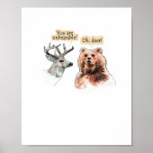 Bear And Deer Conversation Funny Wildlife Design ポスター (正面)