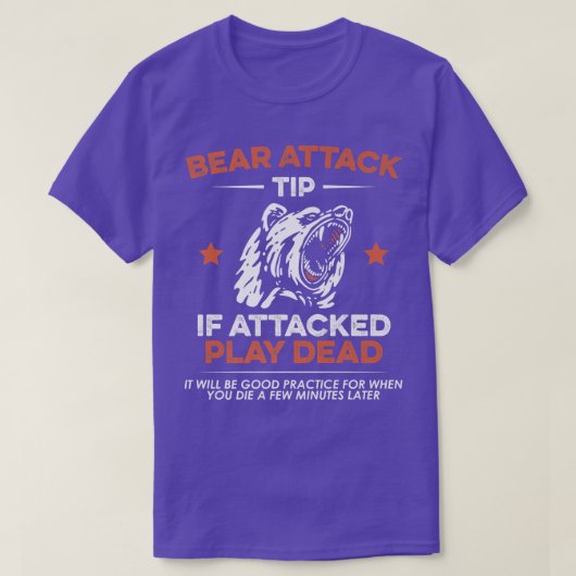 Bear Attack Tip Camping Hiking Outdoor Travel Funn Tシャツ (デザイン正面)