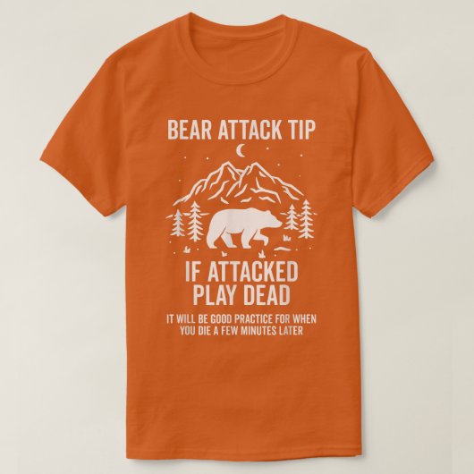 Bear Attack Tip Camping Hiking Outdoor Travel Funn Tシャツ (デザイン正面)