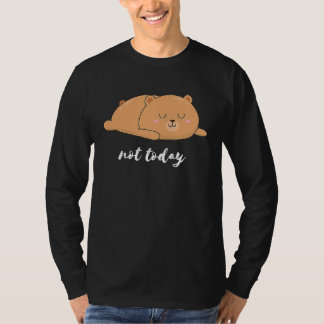 Bear Bear Pencil Not Today Funny Tシャツ