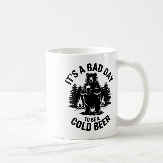Bear Drinking Beer Camping Funny It's Bad Day To B コーヒーマグカップ (右)