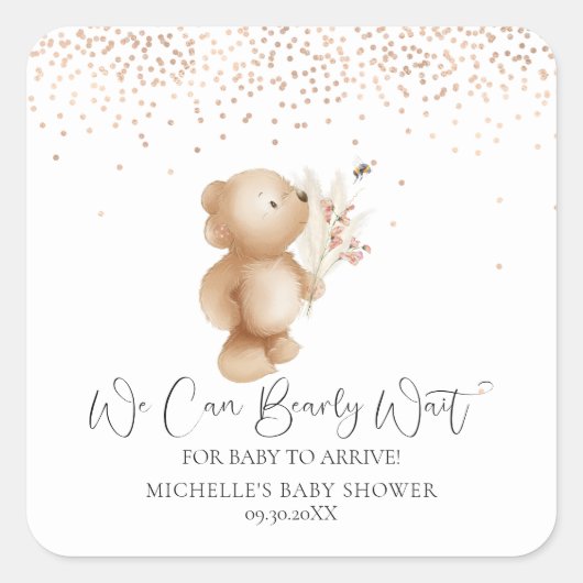 Bear & The Bee | We Can Bearly Wait! ベビーシャワー スクエアシール (正面)