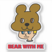 Bear with Meステッカー シール (正面)