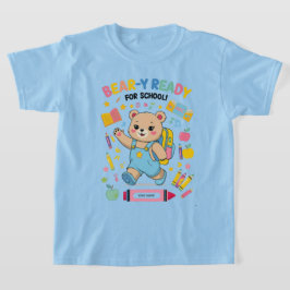 Bear-y Ready for School – かわいい幼稚園バックト Tシャツ