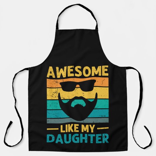 bearded dad Awesome Like My Daughter エプロン (正面)