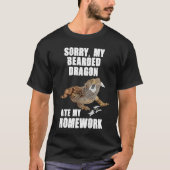 Bearded Dragon Ate Homework Reptiles  Pet Owner Gr Tシャツ (正面)