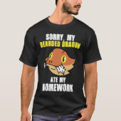 Bearded Dragon Ate Homework Reptiles  Pet Owner Gr Tシャツ (正面)