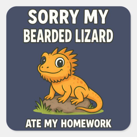 Bearded Dragon Ate My Homework Funny Reptile Lover スクエアシール (正面)