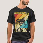 Bearded Dragon Beardie Weirdo With A Beardo 1 Tシャツ (正面)