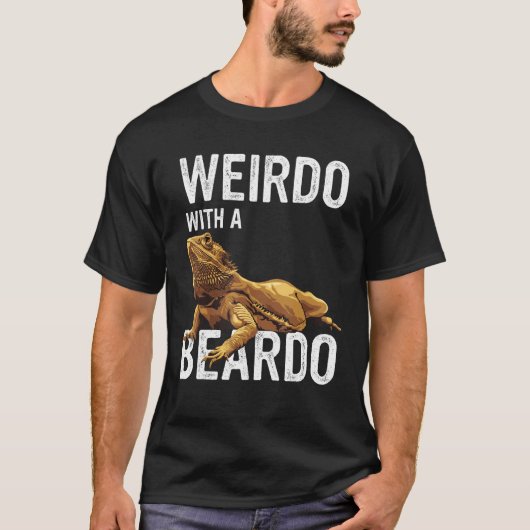 Bearded Dragon Beardie Weirdo With A Beardo Tシャツ (正面)