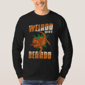 Bearded Dragon Lizard Weirdo With A Beardo Matchin Tシャツ (正面)