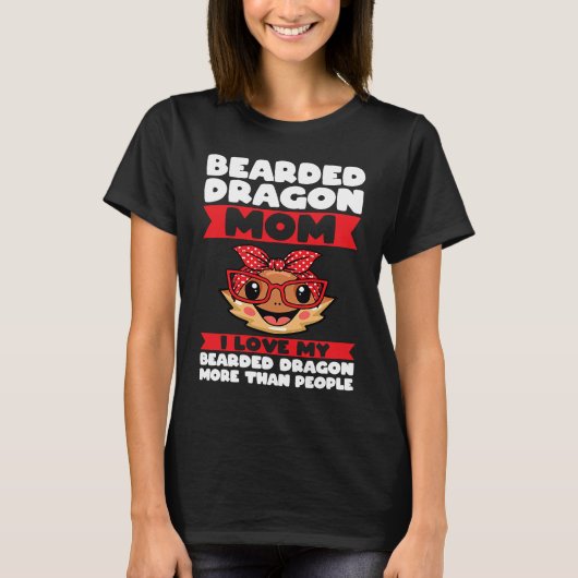 bearded dragon mom I love my bearded dragon lizard Tシャツ (正面)