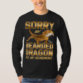 Bearded Dragon My Bearded Dragon Ate My Homework T Tシャツ (正面)