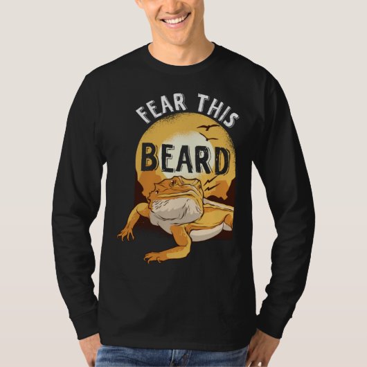 Bearded Dragon Pogona Pet Reptile Lizard Fear the  Tシャツ (正面)
