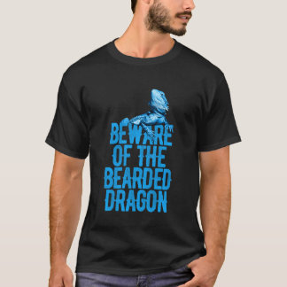 Bearded Dragon Respect the Beard Beware of Reptile Tシャツ