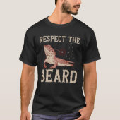 Bearded Dragon Respect The Beard Reptiles Lizard Tシャツ (正面)