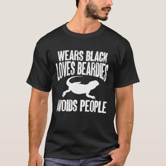Bearded Dragon Wears Black Loves Beardies Avoids P Tシャツ (正面)