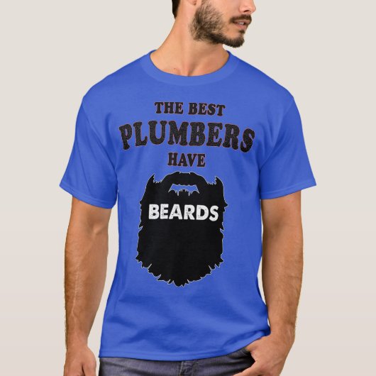 bearded Plumber men beards plumbing birthday Tシャツ (正面)