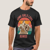 Bearded Schnauzer Some Girls Love Beards Tシャツ (正面)