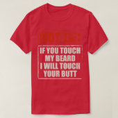 Beards もしTouch私のひげギフト2 Tシャツ (デザイン正面)