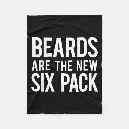 Beards Are The New Six Pack  フリースブランケット (正面)