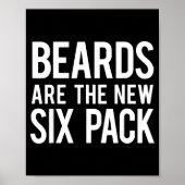 Beards Are The New Six Pack  ポスター (正面)