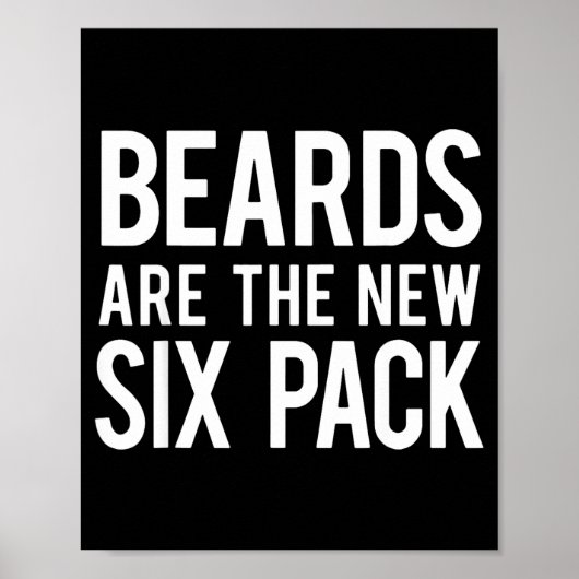 Beards Are The New Six Pack  ポスター (正面)