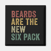 Beards Are The New Six Pack Funny Bearded Men  マグネット (正面)
