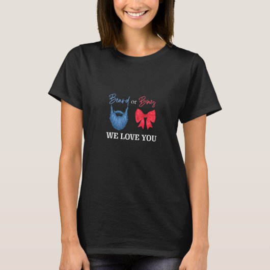 Beards Or Bows We Love You Gender Revealパーティー Tシャツ (正面)