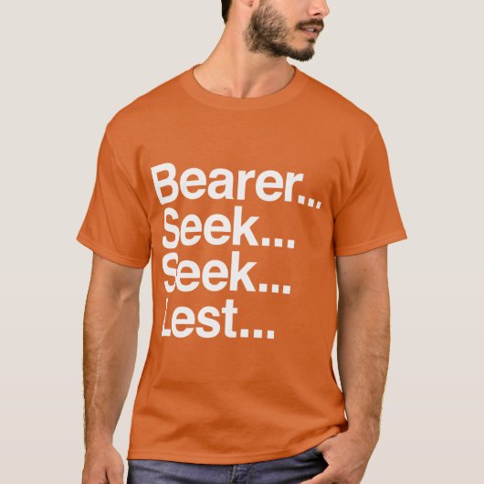 Bearer Seek Seek Lest Tシャツ (正面)
