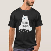 bearly目覚めかわいい眠いクマ眠る夜の疲れ tシャツ (正面)