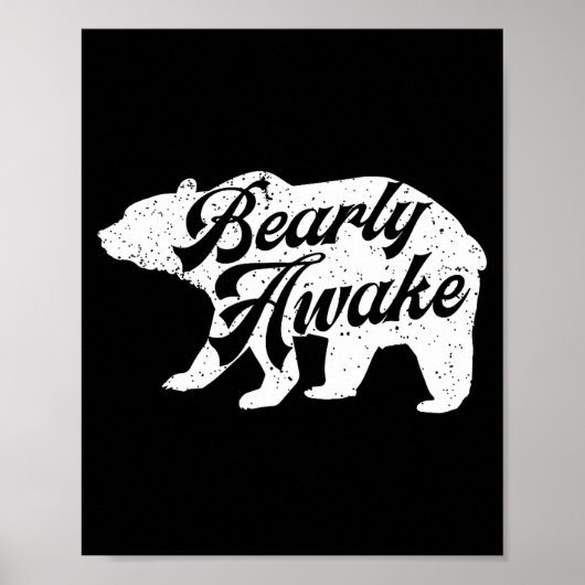 Bearly Awake Bear. Funny Bear Christmas Pajamas Gi ポスター (正面)