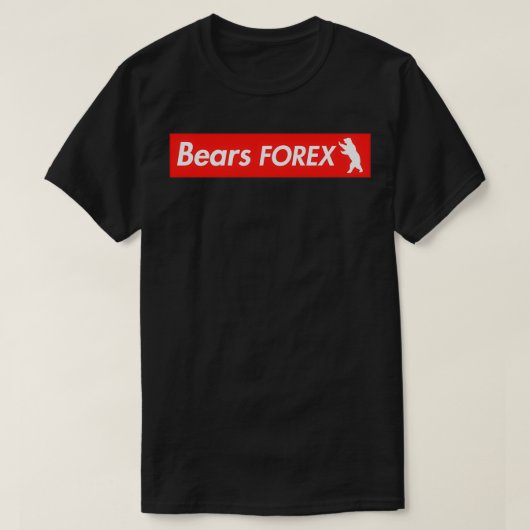 Bears FOREX LIFE Trading Lover Extreme Investor 1 Tシャツ (デザイン正面)