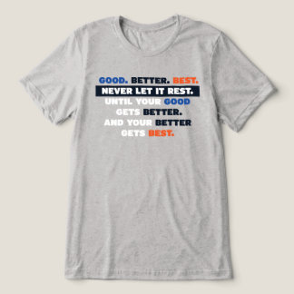 Bears Good Better Best Shirt トライブレンドＴシャツ