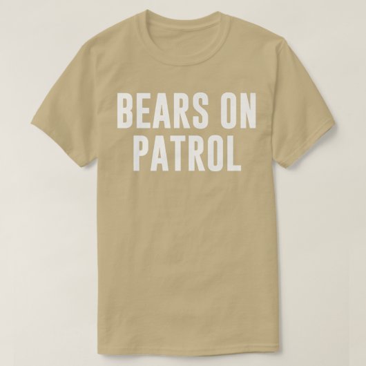 Bears on Patrol Premium 367  Tシャツ (デザイン正面)
