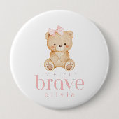 beary brave childhood cancer sick kids custom name 缶バッジ (正面)