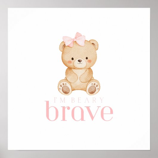 beary brave childhood cancer sick kids cute ポスター (正面)
