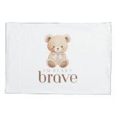 beary brave childhood cancer sick kids cute  枕カバー (裏面)