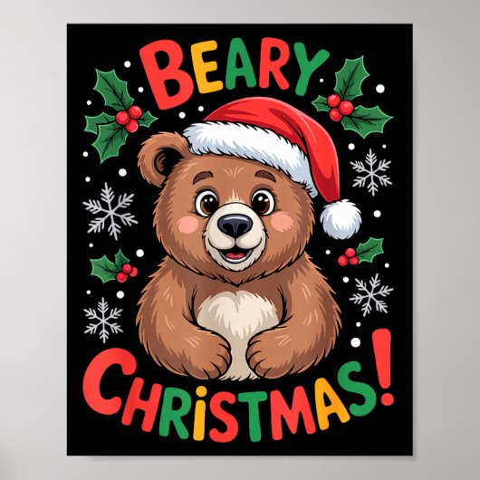 Beary Christmas Cute Bear Santa Funny Holiday  ポスター (正面)