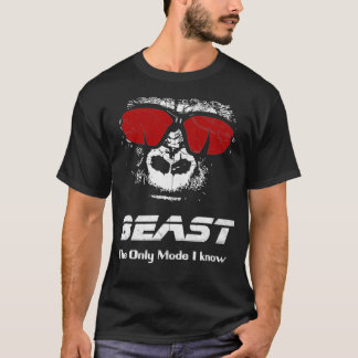 BEAST The only mode I know   Funny Workout Gym Yog Tシャツ