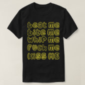 beat me bite me whip me tシャツ (デザイン正面)