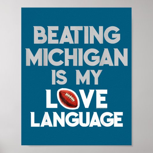 Beating Michigan Love Funny Ohio Home Buckeye Quot ポスター (正面)