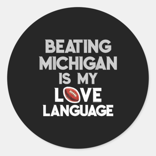 Beating Michigan Love Funny Ohio Home Buckeye Quot ラウンドシール (正面)