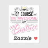 Beatriceもちろん私は素晴らしBeatriceだ シール (シート)