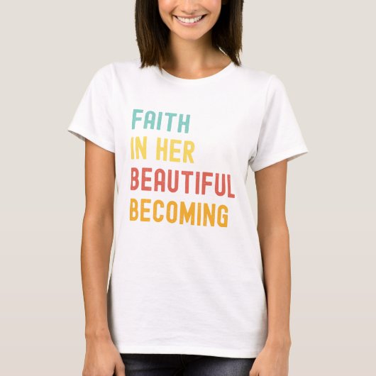 Beautiful Becoming – Women’s Tee Tシャツ (正面)