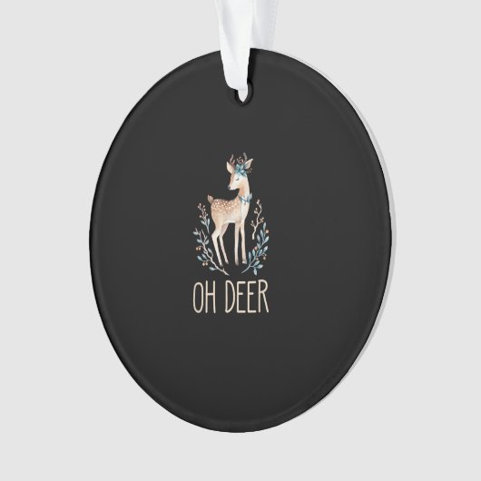 Beautiful Funny Deer Oh Deer Modern Design オーナメント (正面)