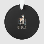 Beautiful Funny Deer Oh Deer Modern Design オーナメント (正面)