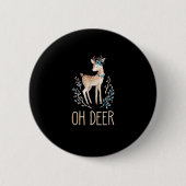 Beautiful Funny Deer Oh Deer Modern Design 缶バッジ (正面)