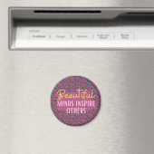 Beautiful Minds Inspire Others Magnet マグネット (インサイチュ (食洗機))