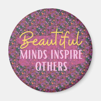Beautiful Minds Inspire Others Magnet マグネット